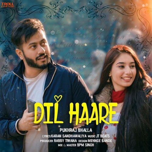 Dil Haare Pukhraj Bhalla