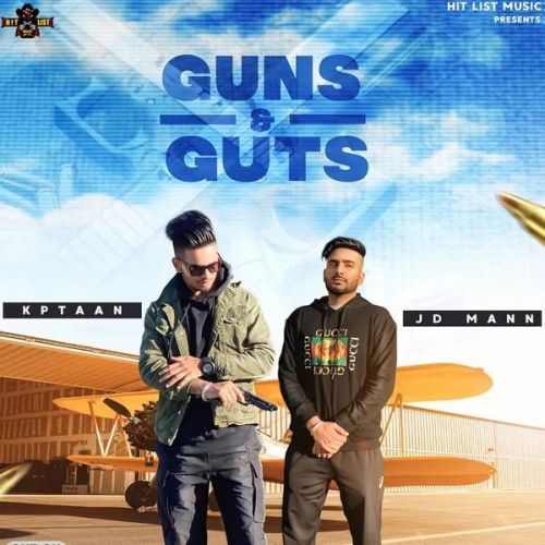 Guns And Guts Kptaan, JD Mann