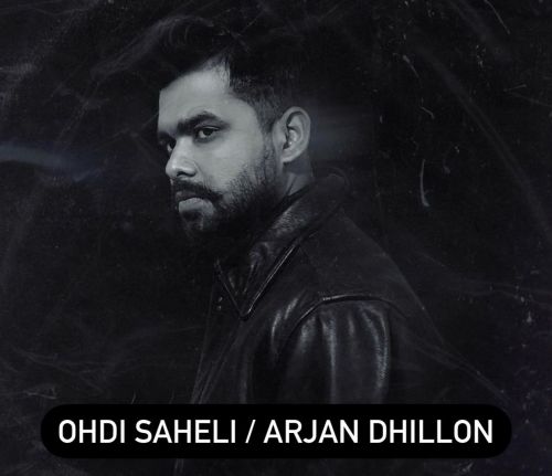 Ohdi Sheli Arjan Dhillon