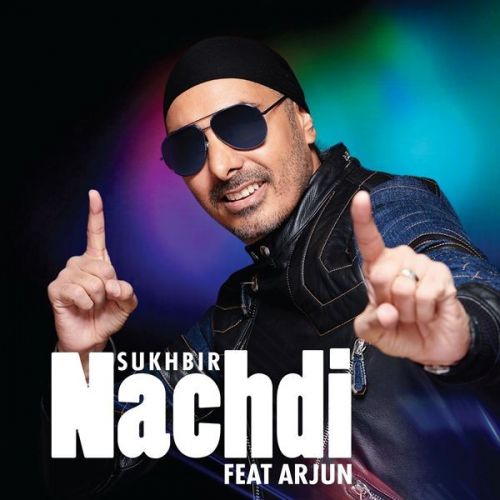 Nachdi Sukhbir, Arjun