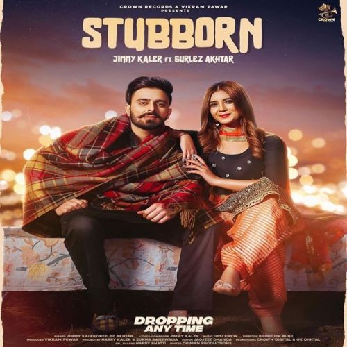 Stubborn Gurlez Akhtar, Jimmy Kaler