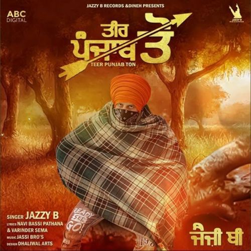 Teer Punjab Ton Jazzy B