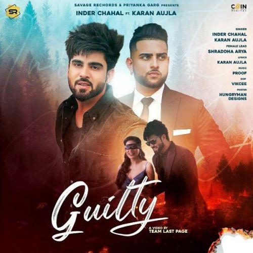 Guilty Inder Chahal, Karan Aujla