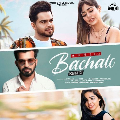 Bachalo Remix Akhil