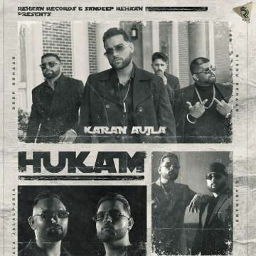 Hukam Lyrics Karan Aujla
