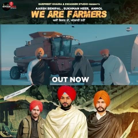 We are Farmers Sukhman Heer, Anmol