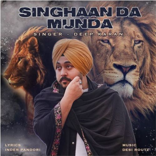 Singhaan Da Munda Deep Karan