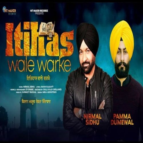 Itihas Wale Warke Nirmal Sidhu, Pamma Dumewal