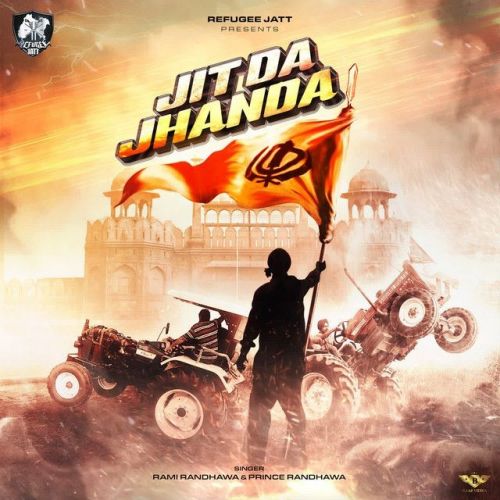 Jit Da Jhanda Prince Randhawa, Rami Randhawa