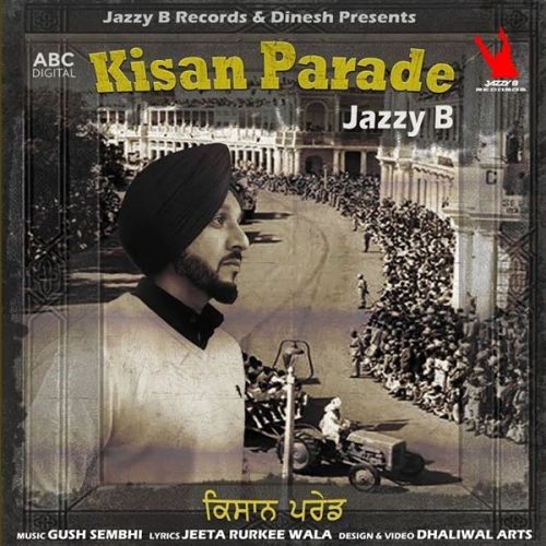 Kisan Parade Jazzy B