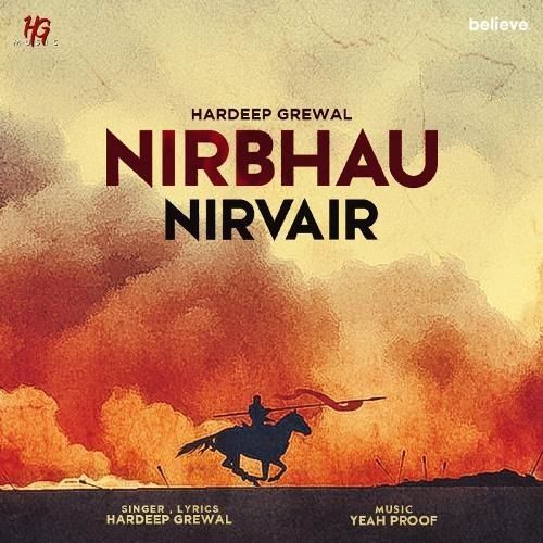 Nirbhau Nirvair Hardeep Grewal