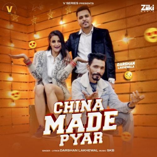 China Made Pyar Darshan Lakhewala