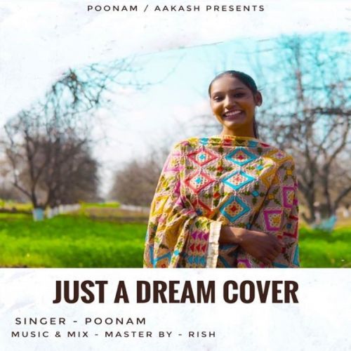 Just A Dream Cover Song Poonam Kandiara
