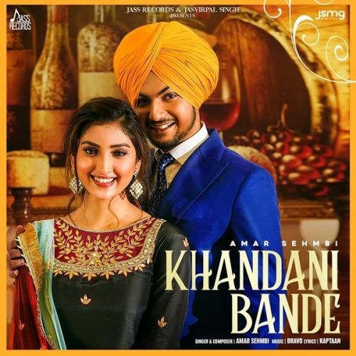 Khandani Bande Amar Sehmbi
