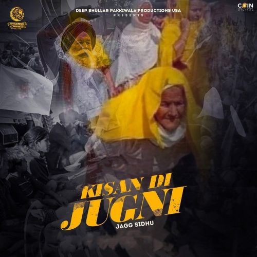 Kisan Di Jugni Jagg Sidhu