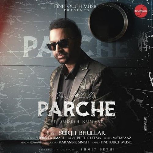Parche Surjit Bhullar, Sudesh Kumari