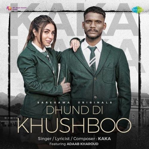 Dhund Di Khushboo Kaka, Adaab Kharoud
