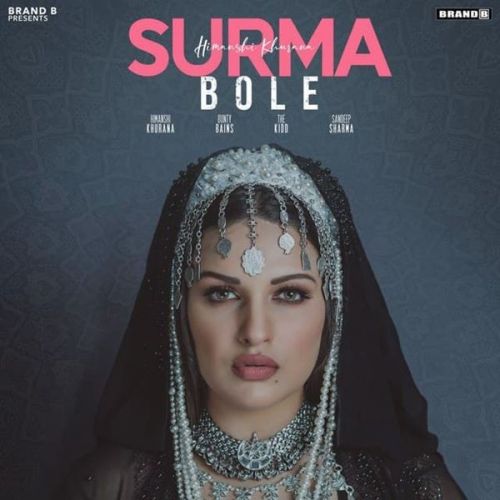 Surma Bole Himanshi Khurana