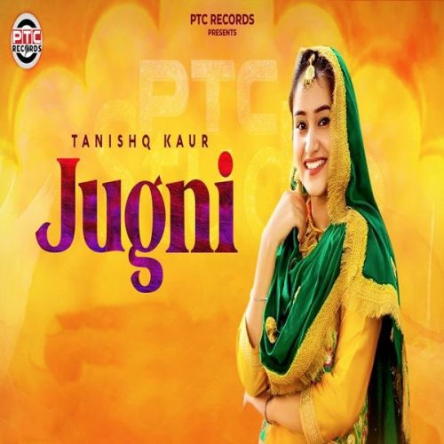 Jugni Tanishq Kaur