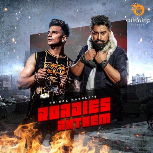 Roadies Anthem Prince Narula, LOC Starboy