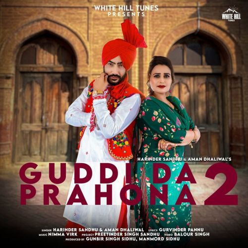 Guddi Da Prahona 2 Harinder Sandhu, Aman Dhaliwal