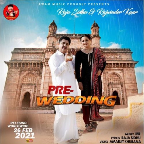 Pre Wedding Raja Sidhu, Rajwinder Kaur
