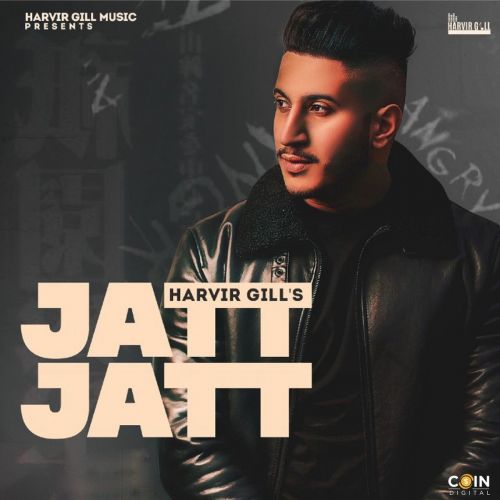 Jatt Jatt Harvir Gill