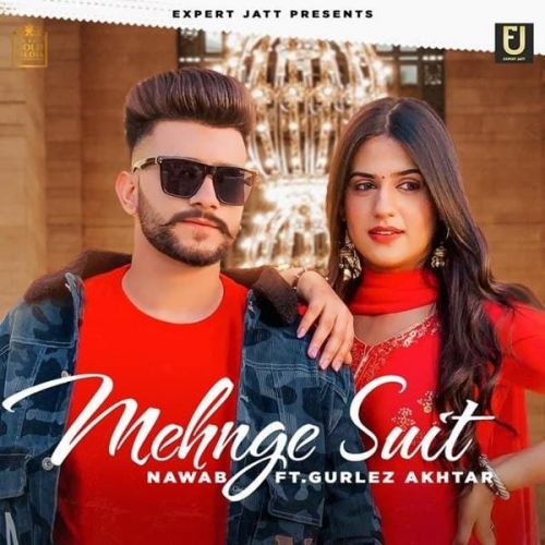 Mehnge Suit Nawab, Gurlez Akhtar