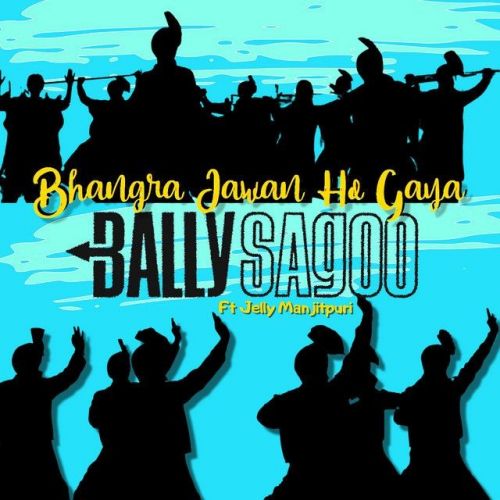 Bhangra Jawan Ho Gaya Jelly Manjitpuri