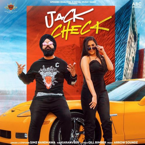 Jack Check Simz Randhawa, Karanveer