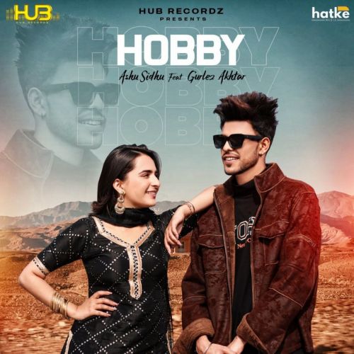 Hobby Gurlez Akhtar, Ashu Sidhu