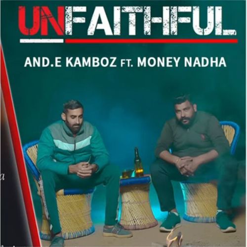 Unfaithful Andy Kamboj, Money Nadha