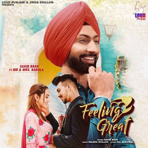 Feeling Great Sahib Brar