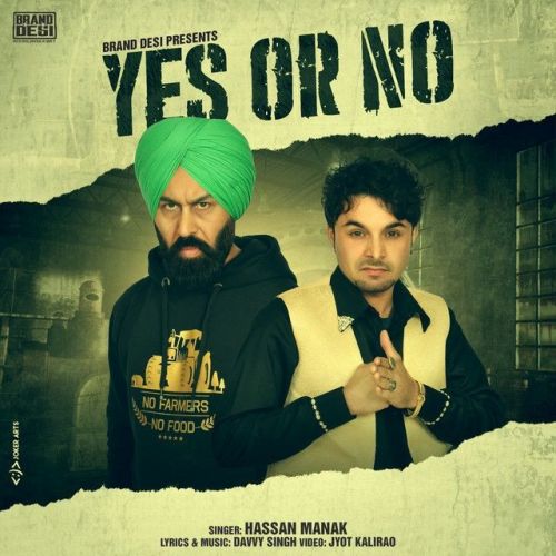Yes Or No Hassan Manak