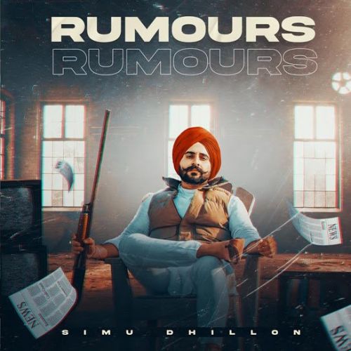 Rumours Simu Dhillon