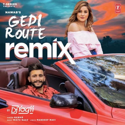Gedi Route Remix By DJ Yogii Nawab