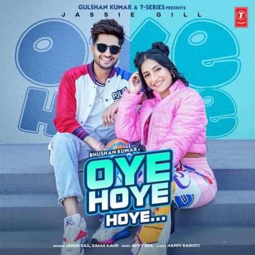 Oye Hoye Hoye Jassie Gill, Simar Kaur