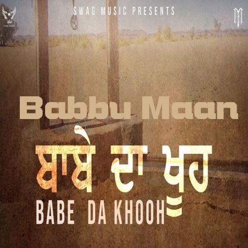 Babe Da Khooh Babbu Maan
