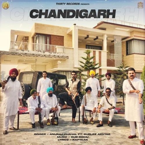 Chandigarh Gurlez Akhtar, Anuraj Chahal