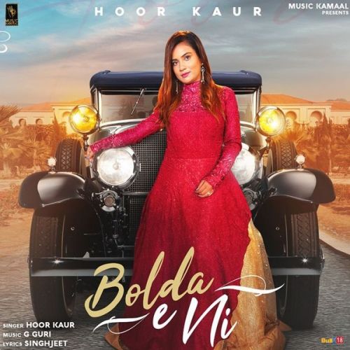 Bolda E Ni Hoor Kaur