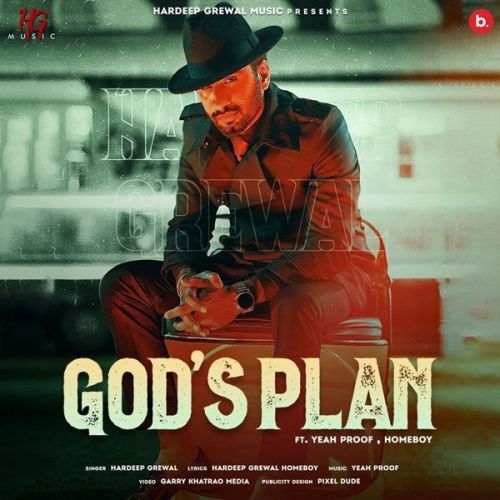 Gods Plan Hardeep Grewal