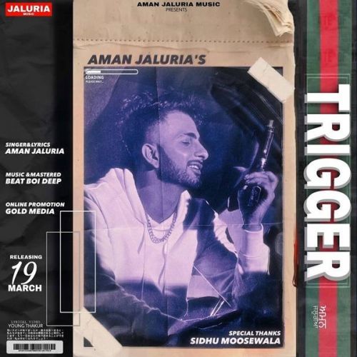 Trigger Aman Jaluria