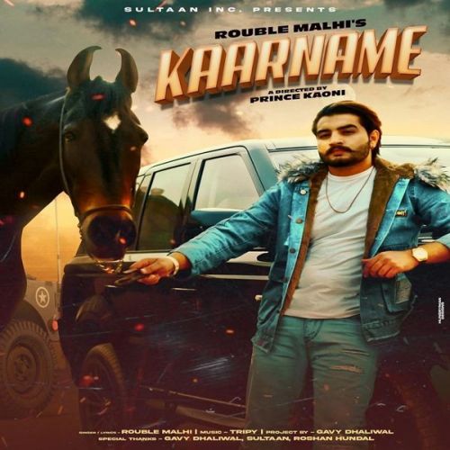Kaarname Jass Dhaliwal, Rouble Malhi