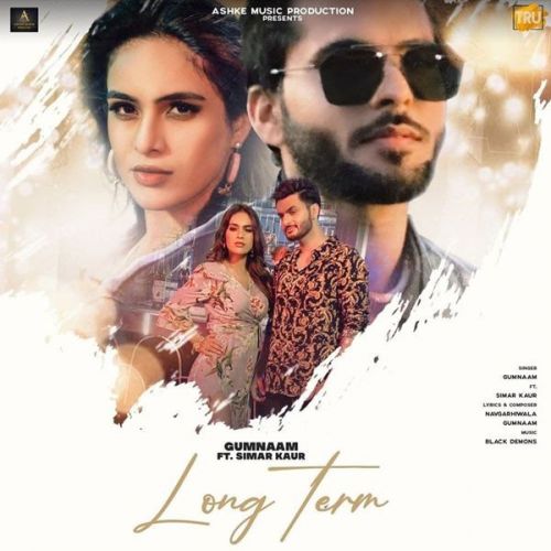 Long Term Simar Kaur, Gumnaam