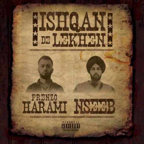 Ishqan De Lekhe Nseeb, Frenzo Harami