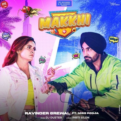 Makkhi Miss Pooja, Ravinder Grewal