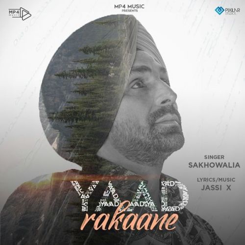 Yaad Rakaane Sakhowalia
