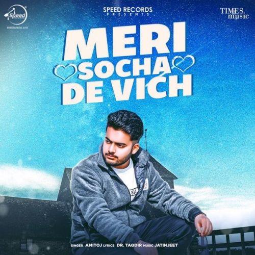 Meri Socha De Vich Amitoj