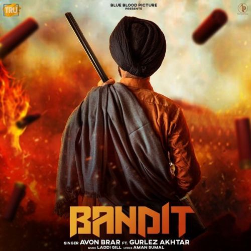 Bandit Gurlez Akhtar, Avon Brar