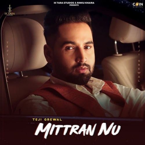 Mittran Nu Teji Grewal